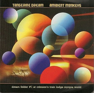Tangerine Dream – Ambient Monkeys