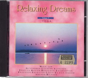 Relaxing Dreams (Volume V) Yoga. (Austria) First pressing.
