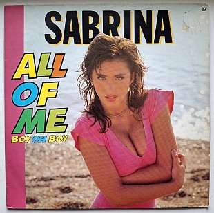 Sabrina - All Of Me (Boy Oh Boy) - 1988. (EP). 12. Vinyl. Пластинка. Germany.