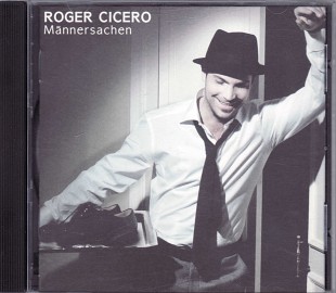 Roger Cicero. Männersachen. (Germany) First Pressing