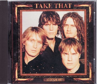 Take That – Nobody Else. (USA) First Pressing.