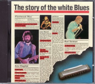 The Story Of The White Blues. (Switzerland) First Pressing.