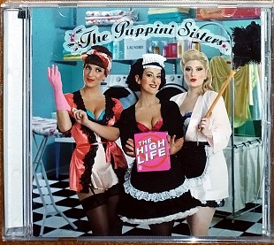 The Puppini Sisters – The High Life (2016)(book)
