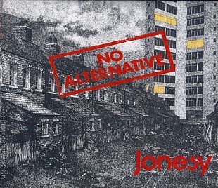 Jonesy (UK) – No Alternative (1972/2005)