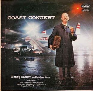 Bobby Hackett And His Jazz Band – Coast Concert ( USA ) + Jack Teagarden JAZZ