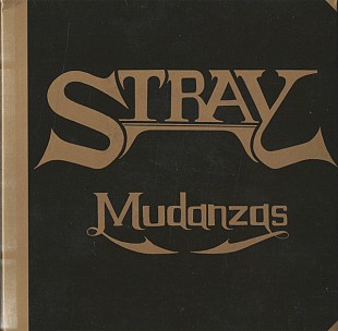 Stray (UK) – Mudanzas (1973/2006)