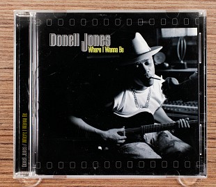 Donell Jones - Where I Wanna Be (Японія, LaFace Records)