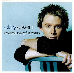 Clay Aiken – Measure Of A Man ( USA ) SEALED у заводській упаковці