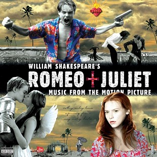 Various – William Shakespeare’s Romeo + Juliet (Music From The Motion Picture)