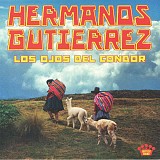 Вінілова платівка Hermanos Gutierrez - Los Ojos Del Condor