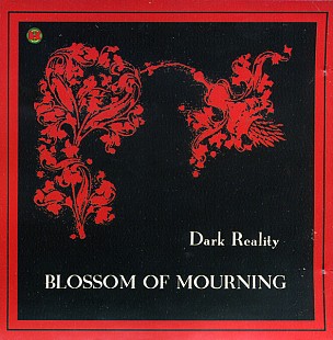 Dark Reality – Blossom Of Mourning