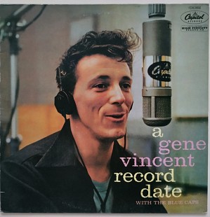 Gene Vincent And The Blue Caps* – A Gene Vincent Record Date