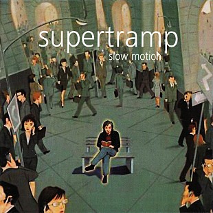 Supertramp – Slow Motion