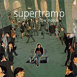 Supertramp – Slow Motion