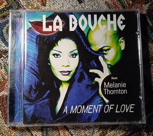 La Bouche - A Moment Of Love