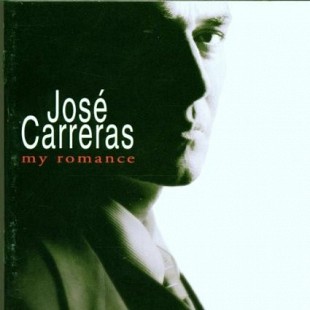 José Carreras - My Romance (1997) NM-