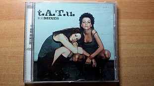 T.A.T.u. – Remixes /2004/ Interscope Records, Universal, Ukrainian Records / Ukraine Лицензия