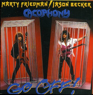 Cacophony - Go Off! - 1988