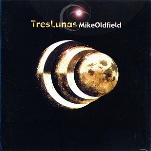 Mike Oldfield – Tres Lunas ( Germany )