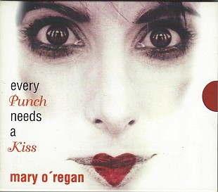 Mary O'Regan – Every Punch Needs A Kiss ( Germany ) Cardboard sleeve
