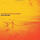 The Sure Fire Soul Ensemble - Out On The Coast (Limited Edition) (LP)