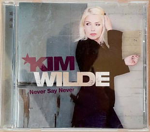 Kim Wilde - Never Say Never. Укрлицензия. 250гр.