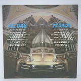 Alexander Fiseisky... – Fantasia, BWV 572 / Pastorale, BWV 590... LP 12" (Прайс 50894)