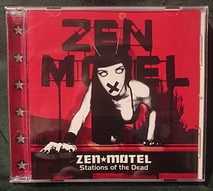 Zen Motel – Stations Of The Dead 2007