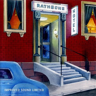 Improved Sound Limited (Germany) – Rathbone Hotel (1976/2002)