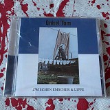 Onkel Tom (Sodom) - Zwischen Emscher & Lippe - CD