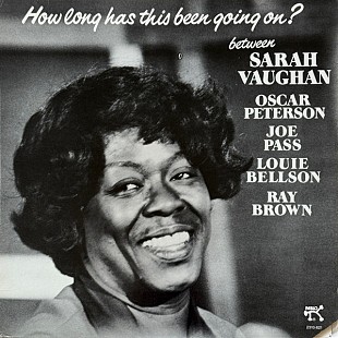 Sarah Vaughan – How Long Has This Been Going On + Oscar Peterson , Joe Pass , Ray Brown