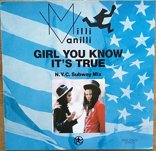 MILLI VANILLI 12" «Girl You Know It's True (N.Y.C. Subway Mix)» ℗1988