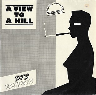DJ'S FACTORY 12" «A View To A Kill / Dream Killer» WHITE VINYL ℗1985