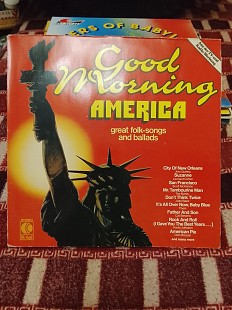 1979 - Good Morning America - Great Folk-Songs And Ballads (18 треков), K-Tel – TG 1223, Germany (ЕХ