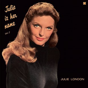 Julie London Julie Is Her Name Vol. 2