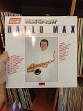 Max Greger – Hallo Max, 1986, Polydor – 829 126, Germany (ЕХ/NM, с разворотом) - 200 (22 коротких фр