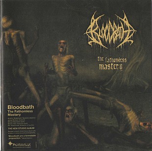 Bloodbath – The Fathomless Mastery - 2008 (Unofficial Release)