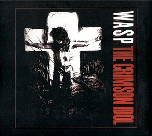 W.A.S.P. – The Crimson Idol +++