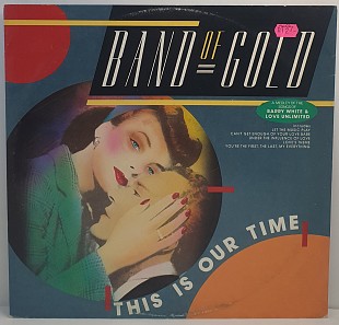 Band Of Gold – This Is Our Time MS 12" 45 RPM (Прайс 51024)