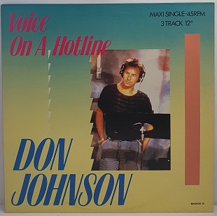 Don Johnson – Voice On A Hotline MS 12" 45 RPM (Прайс 51017)