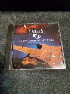 LONDON SYMPHONY ORCHESTRA and LONDON POP CHOIR CLASSIC POP PLAY THE BEST OF BEATLES