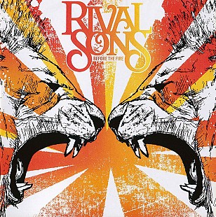 Rival Sons (USA) – Before The Fire (2009)