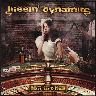 Kissin' Dynamite (Germany) – Money, Sex & Power (2012)