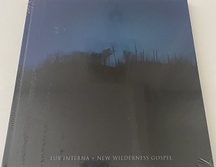 LUX INTERNA "New Wilderness Gospel"