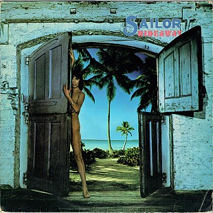 SAILOR «Hideaway» ℗1978