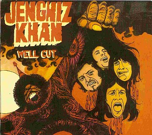 Jenghiz Khan (Belgium) – Well Cut (1971/2004)