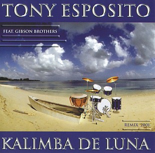 Tony Esposito - Kalimba De Luna (Remix 2001) ( Europe )
