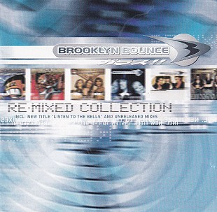 Brooklyn Bounce – Re-Mixed Collection