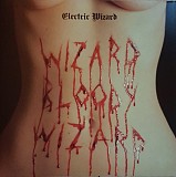 Вініл платівка Electric Wizard – Wizard Bloody Wizard