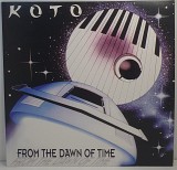 Koto – From The Dawn Of Time LP 12" (Прайс 51039)